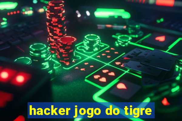 hacker jogo do tigre